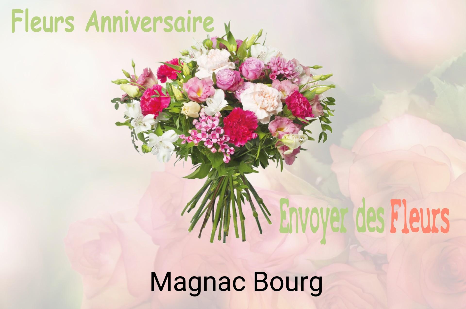 Bouquet de fleurs d’anniversaire livré à Magnac-Bourg